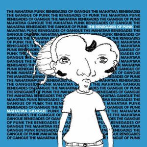 Split Renegades Of Punk e Mahatma Gangue